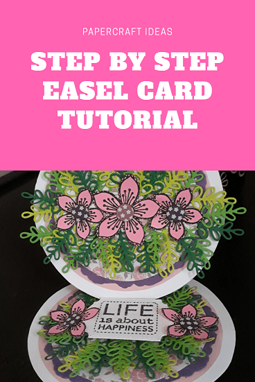 Step By Step Circle Easel Card Tutorial