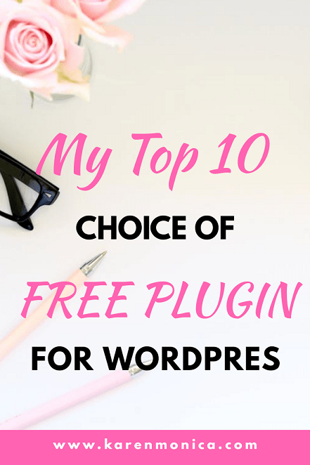 My Top 10 Choice of Free Plugins For WordPress