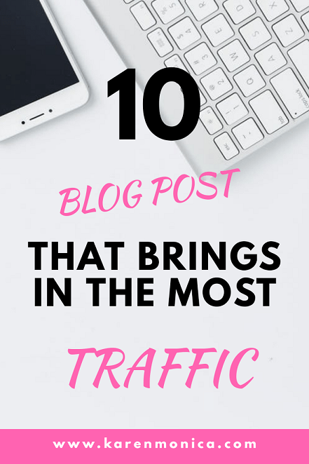 10 Blog Post That Brings In The Most Traffic