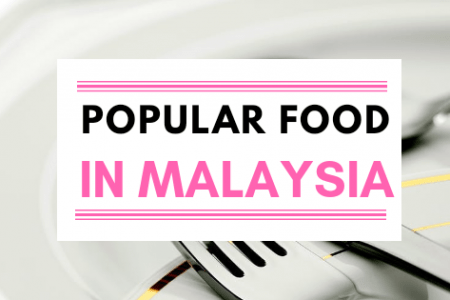 Popular Food In Malaysia