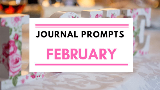 Journal Prompt Ideas For February