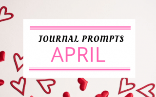 Journal Prompt Ideas For April
