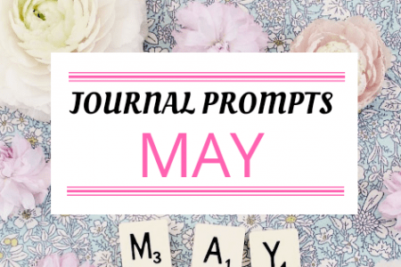 Journal Prompt Ideas For May