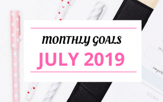 My Goals For July 2019