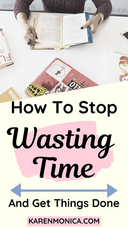 Learn How To Stop Wasting Time 
