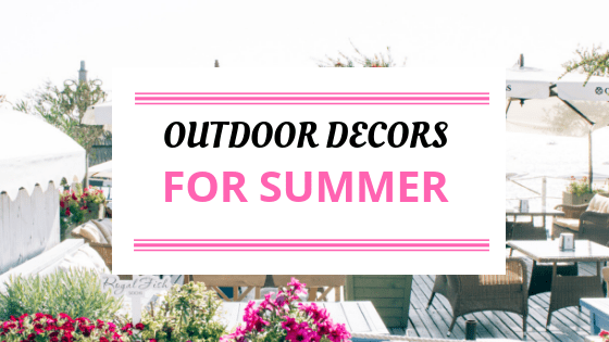 Outdoor Decorations To Buy This Summer