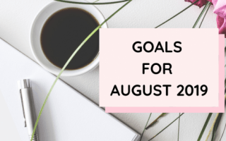 My Goals For August 2019 Cover