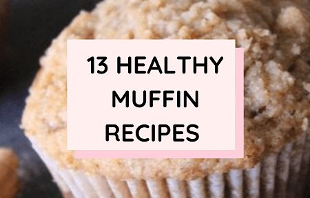 13 Healthy Muffin Recipes For Fall
