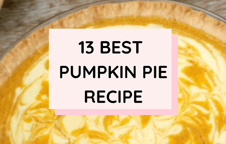 13 Homemade Pumpkin Pie Recipes