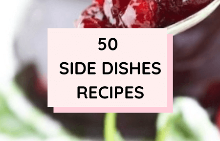 50 Thanksgiving Side Dishes Recipes