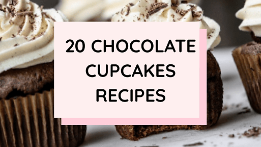 20 Easy Moist Chocolate Cupcakes Recipes