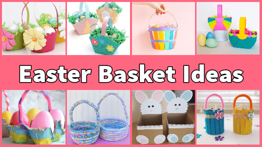 15 Creative Easter Basket Craft Ideas